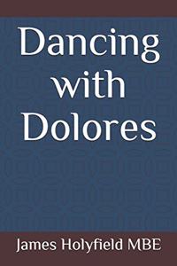 Dancing with Dolores