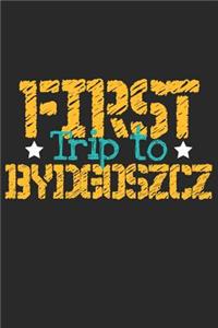 First Trip To Bydgoszcz