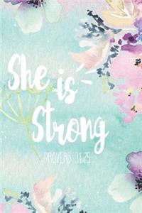 She Is Strong Proverb 31