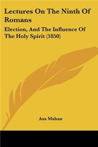 Lectures On The Ninth Of Romans