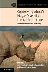 Conserving Africa's Mega-Diversity in the Anthropocene