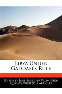 Libya Under Gaddafi's Rule