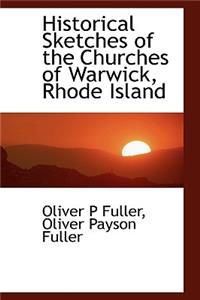 Historical Sketches of the Churches of Warwick, Rhode Island
