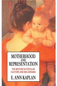 Motherhood and Representation