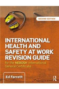 International Health and Safety at Work Revision Guide