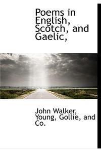 Poems in English, Scotch, and Gaelic,