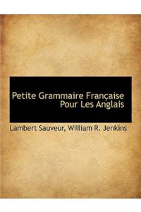 Petite Grammaire Fran Aise Pour Les Anglais