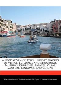 A Look at Venice, Italy