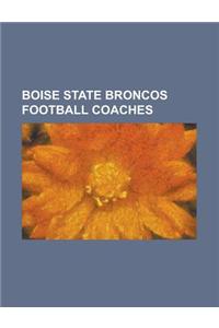 Boise State Broncos Football Coaches