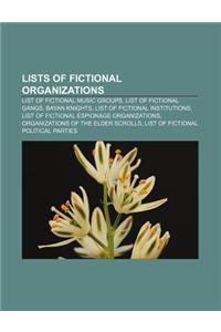 Lists of Fictional Organizations
