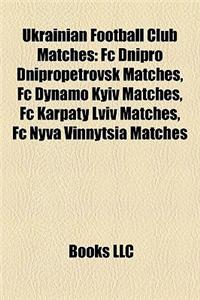 Ukrainian Football Club Matches