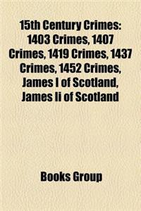 15th Century Crimes