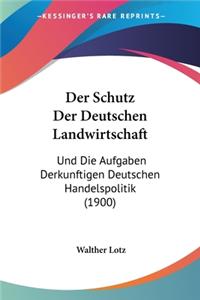 Schutz Der Deutschen Landwirtschaft