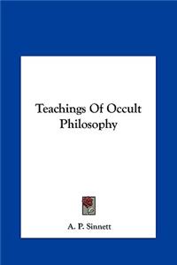 Teachings Of Occult Philosophy