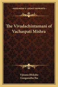 Vivadachintamani of Vachaspati Mishra