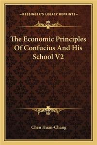 Economic Principles of Confucius and His School V2