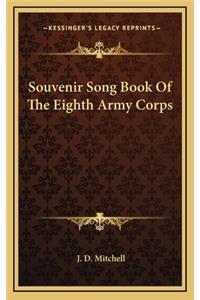 Souvenir Song Book of the Eighth Army Corps