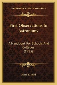 First Observations in Astronomy