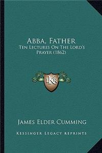 Abba, Father