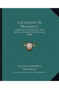 Catherine Of Braganca