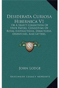 Desiderata Curiosa Hibernica V1