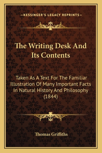 The Writing Desk And Its Contents
