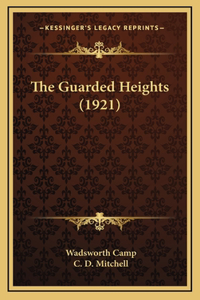 The Guarded Heights (1921)