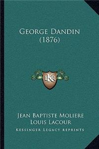George Dandin (1876)