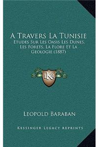 A Travers La Tunisie