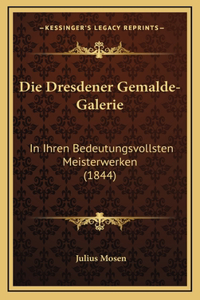 Dresdener Gemalde-Galerie