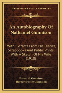 An Autobiography Of Nathaniel Gunnison