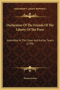 Declaration Of The Friends Of The Liberty Of The Press