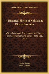 Historical Sketch of Nishiki and Kinran Brocades