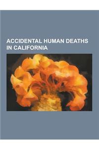Accidental Human Deaths in California