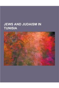 Jews and Judaism in Tunisia