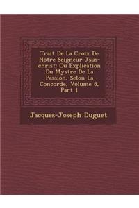 Trait de La Croix de Notre Seigneur J Sus-Christ