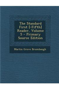 The Standard First [-Fifth] Reader, Volume 5