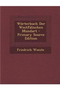 Wörterbuch Der Westfälischen Mundart