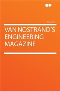Van Nostrand's Engineering Magazine Volume 33
