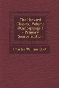 The Harvard Classics, Volume 40, Page 1 - Primary Source Edition