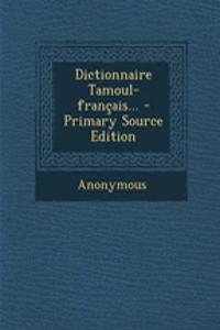 Dictionnaire Tamoul-français...