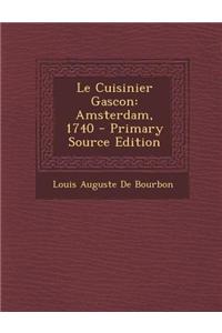 Le Cuisinier Gascon: Amsterdam, 1740