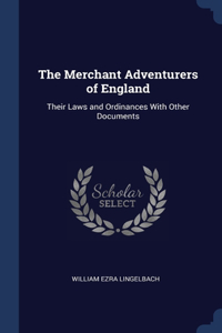 The Merchant Adventurers of England