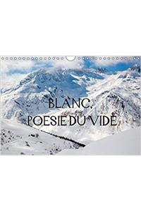 Blanc, Poesie Du Vide 2017