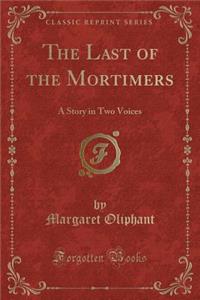 The Last of the Mortimers