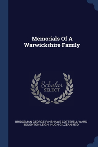Memorials Of A Warwickshire Family
