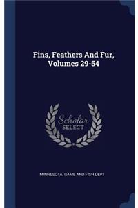 Fins, Feathers And Fur, Volumes 29-54