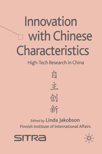 Innovation with Chinese Characteristics: High-Tech Research in China