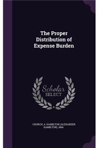 The Proper Distribution of Expense Burden