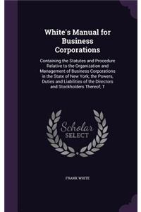 White's Manual for Business Corporations